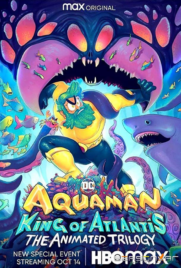 Аквамен: Король Атлантиды / Aquaman: King of Atlantis (2021)