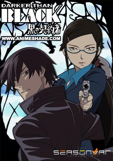 Темнее чёрного / Darker Than Black: Kuro no keiyakusha (2007)