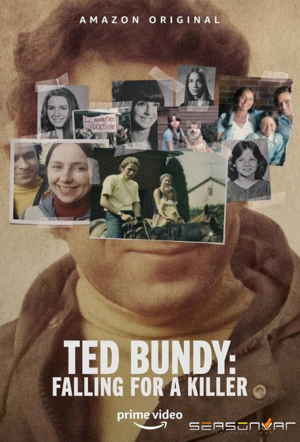 Тед Банди: Влюбиться в убийцу / Ted Bundy: Falling for a Killer (2020)