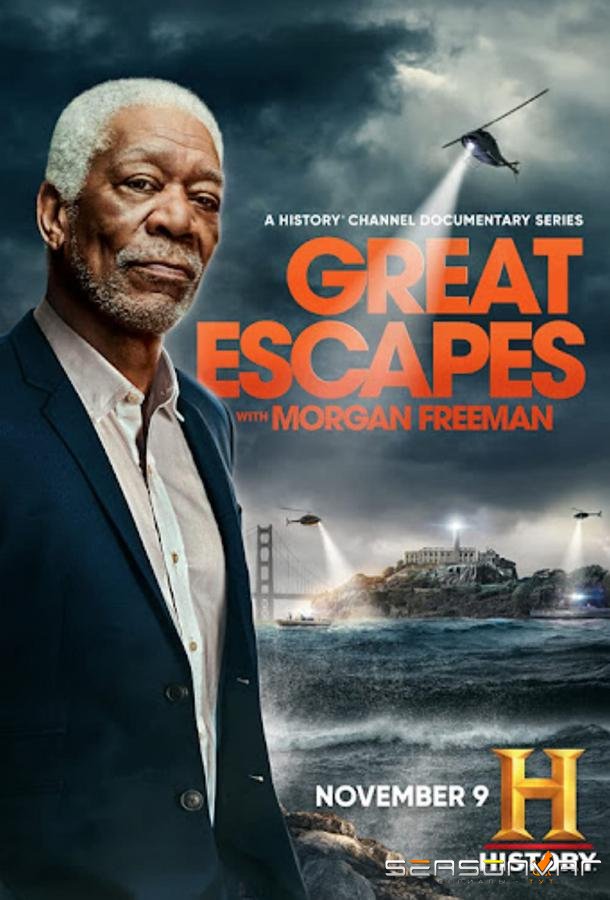 Великие побеги с Морганом Фрименом / Great Escapes with Morgan Freeman (2021)