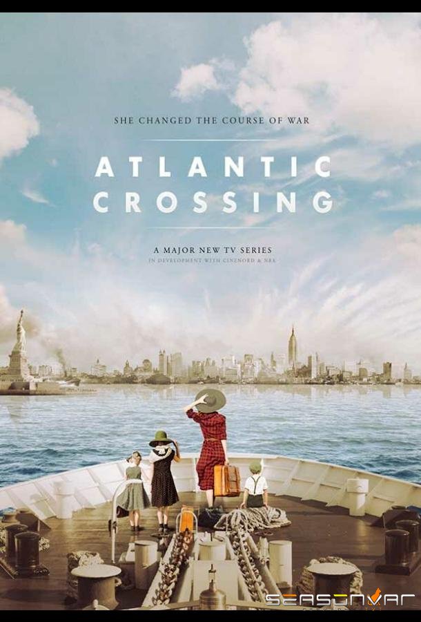 Пересекая Атлантику / Atlantic Crossing (2020)