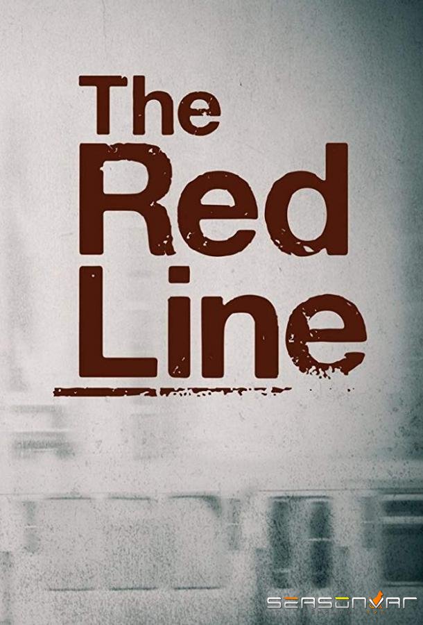 Красная линия / The Red Line (2019)
