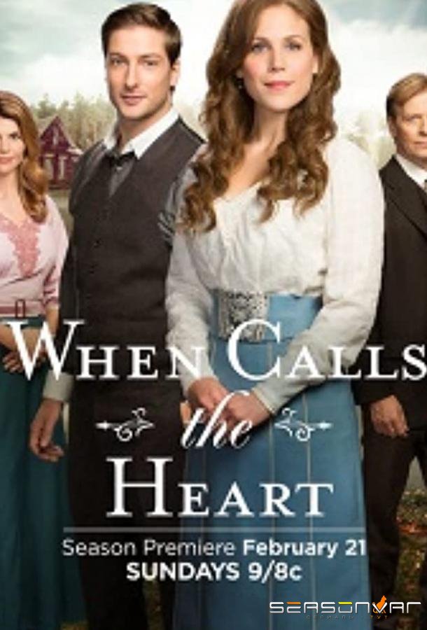 Когда зовёт сердце / When Calls the Heart (2014)