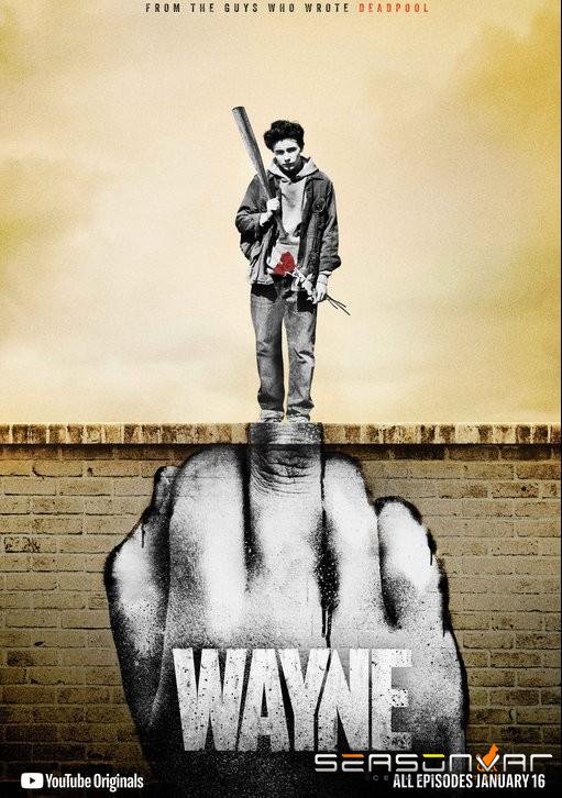 Уэйн / Wayne (2019)