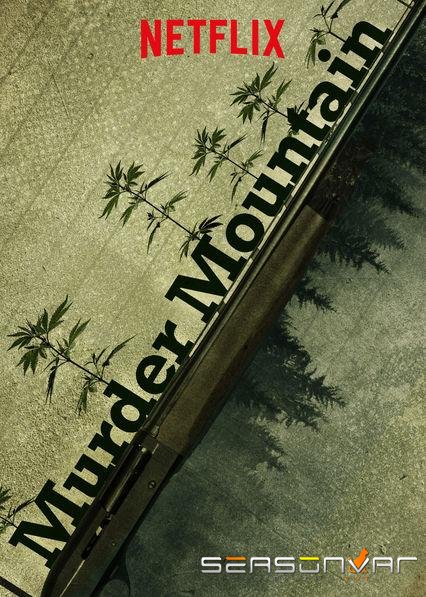 Гора смерти / Murder Mountain (2018)