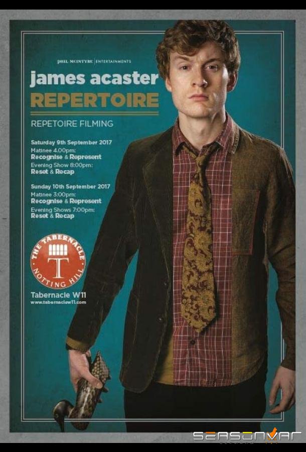 Джеймс Акастер: Репертуар / James Acaster: Repertoire (2018)