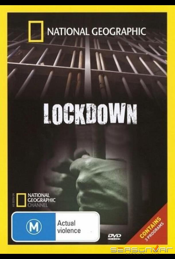 Худшие тюрьмы Америки / Lockdown (2007)