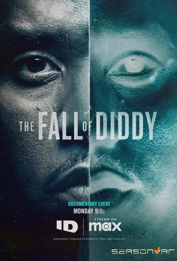 Падение Дидди / The Fall of Diddy (2025)